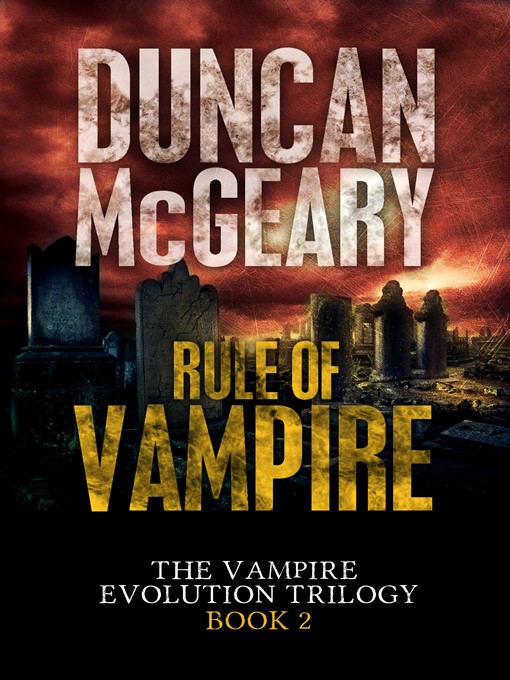 Title details for Rule of Vampire by Duncan McGeary - Available